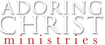 Adoring Christ Ministries Adoring Christ Ministries logo