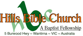 Hills Bible Church in Wantirna, Victoria, Australia. Serving the Eastern Suburbs of Melbourne, VIC, AU Hills Bible Church in Wantirna, Victoria, Australia. Serving the Eastern Suburbs of Melbourne, VIC, AU logo