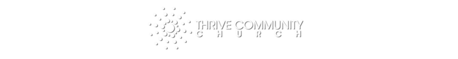 THRIVE COMMUNITY CHURCH, CARINGBAH -- IN THE SUTHERLAND SHIRE - - SYDNEY THRIVE COMMUNITY CHURCH, CARINGBAH -- IN THE SUTHERLAND SHIRE - - SYDNEY logo