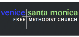 Venice Santa Monica Free Methodist Church Venice Santa Monica Free Methodist Church logo